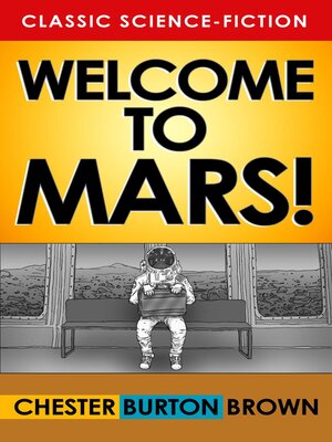 cover image of Welcome to Mars!